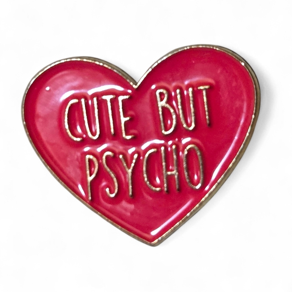 Cute But Psycho Red Enamel Heart Pin / Gold Trim NWOT
